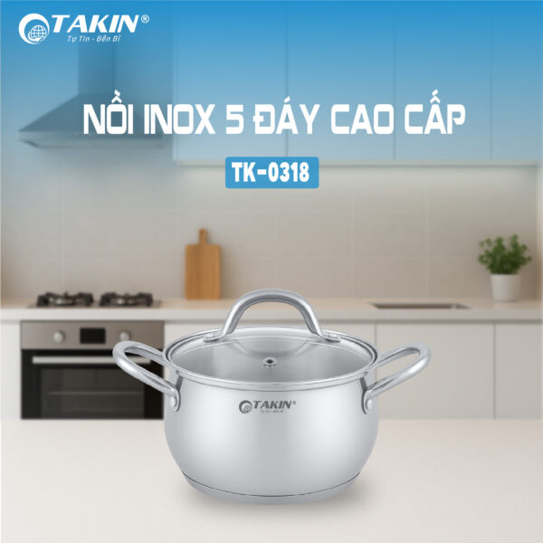 Nồi Inox 5 Đáy Cao Cấp TaKin TK-0318