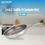 Chảo Chiên Titanium Pro Takin TK – 2201